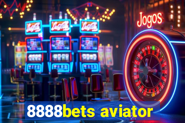 8888bets aviator